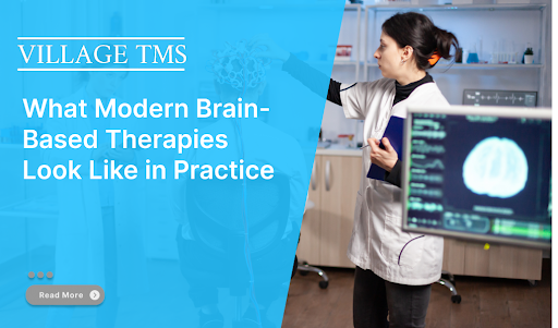 What Modern Brain-Based Therapies Look Like in Practice
